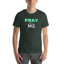 Load image into Gallery viewer, PRAY with ME Unisex t-shirt
