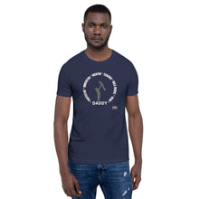 Load image into Gallery viewer, DADDY is Unisex t-shirt

