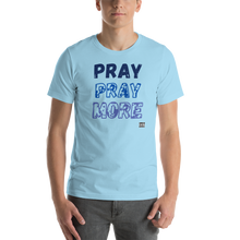 Load image into Gallery viewer, Pray MOre Unisex t-shirt
