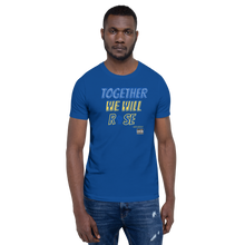 Load image into Gallery viewer, Together We Rise Unisex t-shirt
