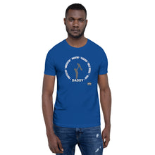 Load image into Gallery viewer, DADDY is Unisex t-shirt
