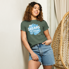 Load image into Gallery viewer, Dreams Over Fears Women’s high-waisted t-shirt
