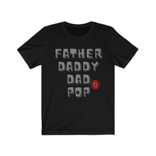 Load image into Gallery viewer, Approved Fatherhood Unisex Jersey Short Sleeve Tee
