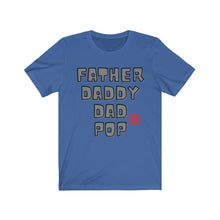 Load image into Gallery viewer, Approved Fatherhood Unisex Jersey Short Sleeve Tee
