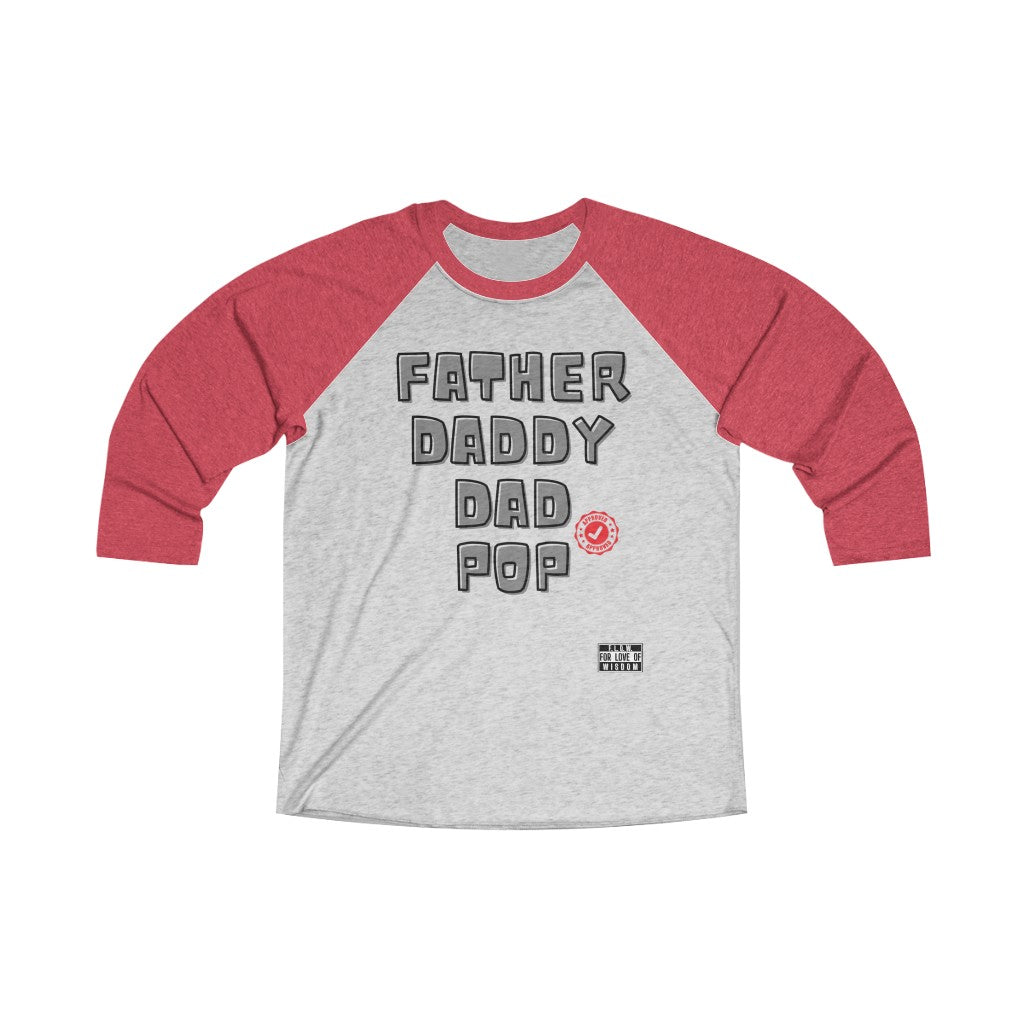 APPROVED Fatherhood Unisex Tri-Blend 3/4 Raglan Tee