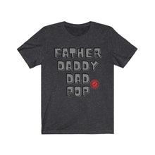 Load image into Gallery viewer, Approved Fatherhood Unisex Jersey Short Sleeve Tee
