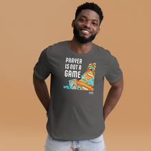 Load image into Gallery viewer, Prayer is Not a GAME Unisex t-shirt
