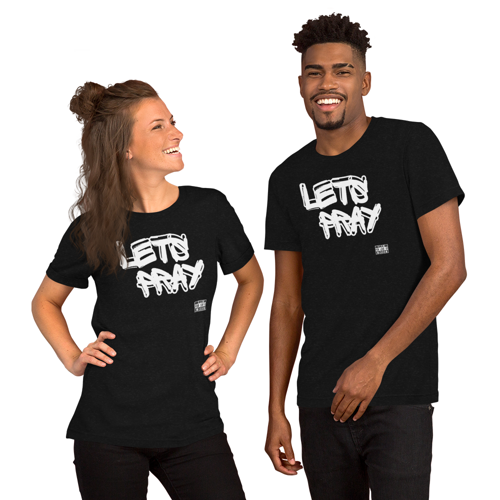 Let's Pray Unisex t-shirt