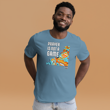 Load image into Gallery viewer, Prayer is Not a GAME Unisex t-shirt
